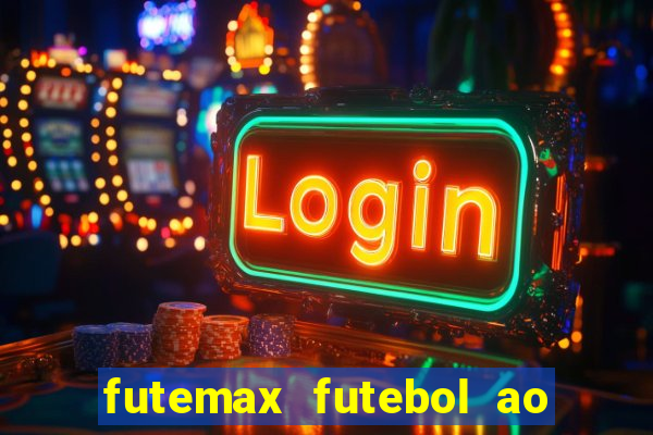 futemax futebol ao vivo brasil